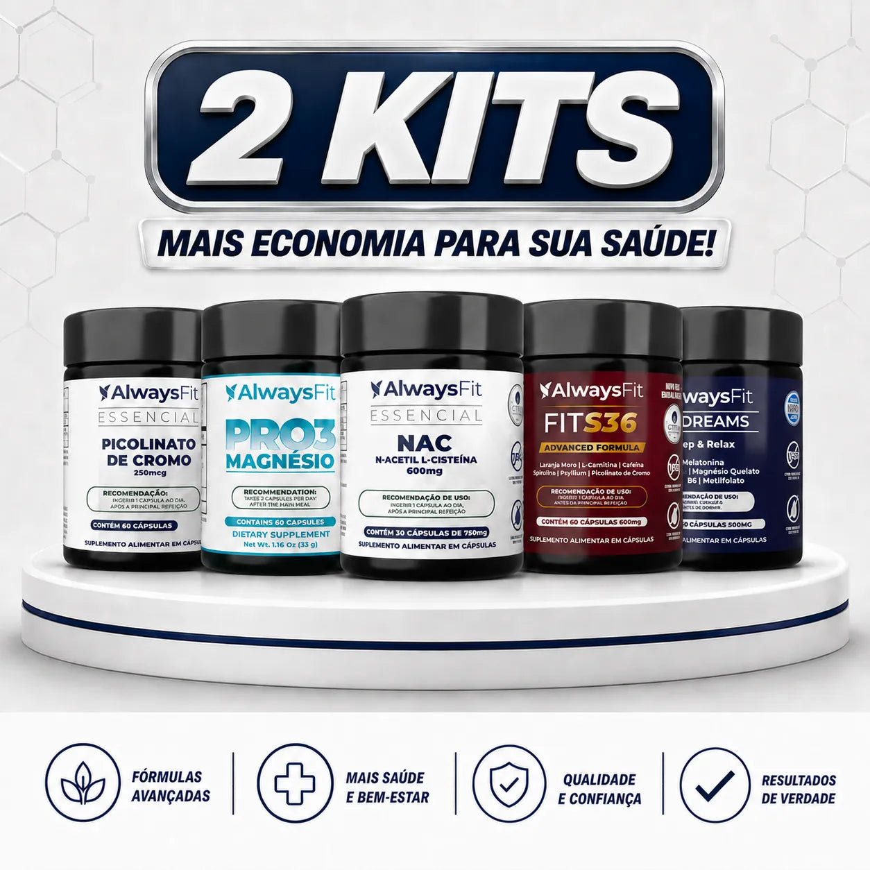 Kit 1 NAC + PRO3 Magnésio + Fit S36 + Picolinato de Cromo + Fit Dreams
